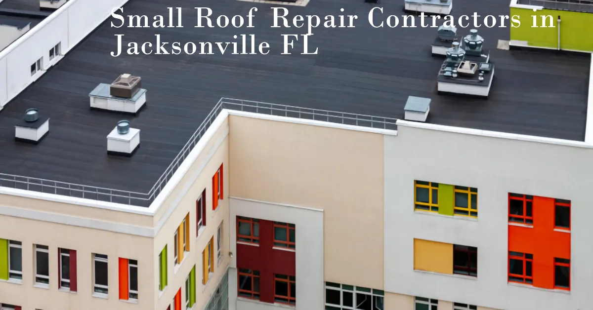 small roof repair contractors in jacksonville fl